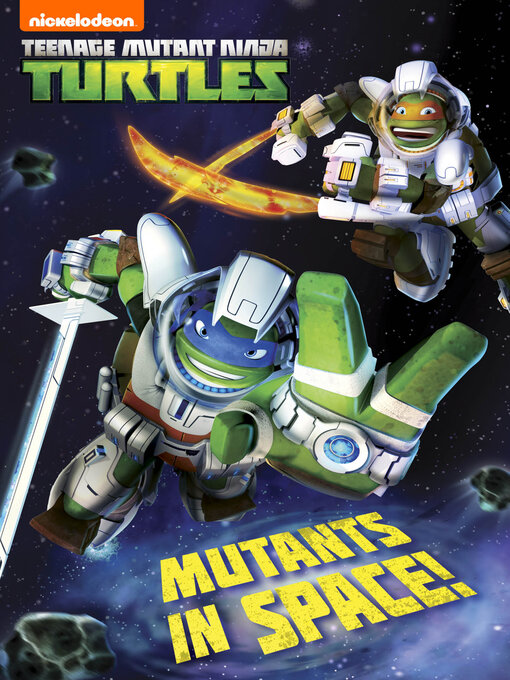 Title details for Mutants in Space by Nickelodeon Publishing - Available